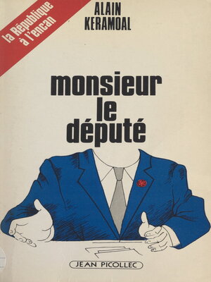 cover image of Monsieur le député